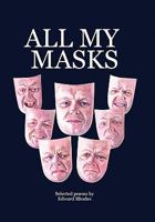 All My Masks 1462897428 Book Cover