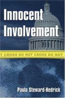 Innocent Involvement 1413726089 Book Cover