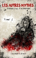 Les Autres Mythes: Kidnapping Énigmatique 2490334069 Book Cover