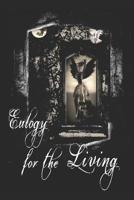 Eulogy for the Living: A Sanguinem Emere Novel (Gaslight Vamp) 1090279930 Book Cover