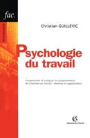 Psychologie du travail, 2e édition 2200342926 Book Cover