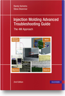 Injection Molding Advanced Troubleshooting Guide 2e: The 4m Approach 1569908346 Book Cover
