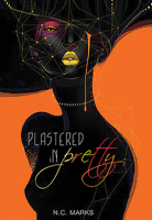 Plastered in Pretty 0997489596 Book Cover