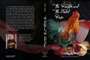 The Rooster and the Faded Rose: a Smithson Evermore Novel 0996660054 Book Cover