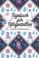 Tagebuch für Pflegestellen mit Platz für 200 Patienten: Protokoll mit 400 Seiten Notizbuch 200 Einträge für Wildtier Pflege im Tierheim, Auffangstationen, Wildvogelhilfen (German Edition) 1672801583 Book Cover