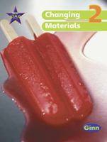 New Star Science 2: Grouping and Changing Materials: Pupil's Book 0602301602 Book Cover