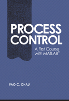 Process Control: A First Course with MATLAB 0521002559 Book Cover