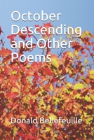 October Descending and Other Poems B09BKRR81N Book Cover