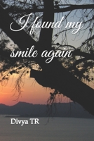 I found my smile again B0C6W641BR Book Cover
