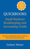 QuickBooks Small Business Bookkeeping and Accounting Guide: The Best QuickBooks Pocket Guide For Successful Small Businesses 069217821X Book Cover