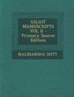 GILGIT MANUSCRIPTS VOL II 1294756419 Book Cover
