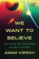 We Want to Believe 196719016X Book Cover