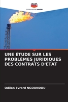 Une �tude Sur Les Probl�mes Juridiques Des Contrats d'�tat 6202937688 Book Cover