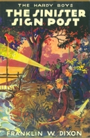The Sinister Signpost (Hardy Boys, #15)