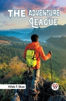 The Adventure League 1544876122 Book Cover