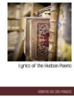 Lyrics of the Hudson: Poems... 1343245141 Book Cover