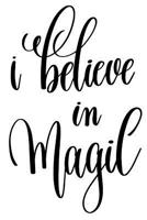 I Believe In Magic: 6x9 College Ruled Line Paper 150 Pages 1096846640 Book Cover