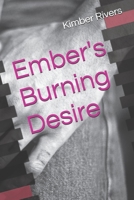 Ember's Burning Desire B0F94PJKNV Book Cover
