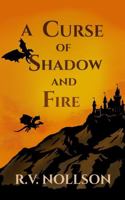 A Curse of Shadow and Fire: An Enemies-to-Lovers Dragon Romantasy B0G8GVYRML Book Cover