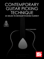 Contemporary Guitar Picking Technique 25 Solos to Develop Picking Fluency 1513480030 Book Cover