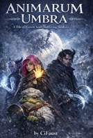 Animarum Umbra: A Tale of Frozen Souls and Living Shadows B0GF7RDBRP Book Cover