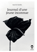 Journal d'une jeune inconnue (French Edition) 234216842X Book Cover