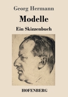 Modelle: Ein Stizzenbuch (1907) 3743734591 Book Cover