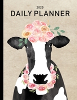2020 Daily Planner: Cow with Floral Crown Simplistic Daily Scheduler 1677897554 Book Cover