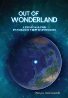 Out of Wonderland: A Proposal for Panoramic View Hypothesis 1725886758 Book Cover