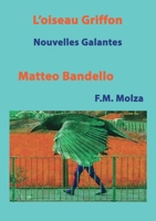 L'Oiseau Griffon et autres Nouvelles: Nouvelles Facétieuses (French Edition) 2322422924 Book Cover