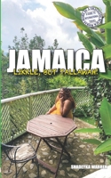 Jamaica: Likkle, but Tallawah! 1099015367 Book Cover