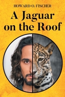 A Jaguar on the Roof B0FR692XLQ Book Cover