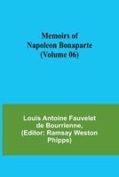 Memoirs of Napoleon - Volume 06 935709475X Book Cover