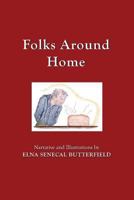 Folks Around Home: Black & White illustrations 1541311779 Book Cover