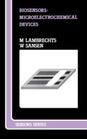 Biosensors: Microelectrochemical Devices (Sensors Series) 0750301120 Book Cover