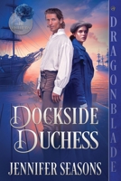 Dockside Duchess 1963585445 Book Cover