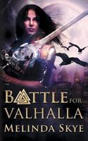 Battle For Valhalla 1606594028 Book Cover