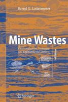 Mine Wastes: Characterization, Treatment and Environmental Impacts 3642446094 Book Cover
