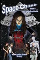 Space Chase, book 1: Arrendrallendriania 1516993543 Book Cover