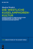 Die Westliche Kugelamphorenkultur: Untersuchungen Zu Ihrer Raum-Zeitlichen Differenzierung, Kulturellen Und Anthropologischen Identität 3110309297 Book Cover