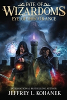 Wizardoms: Eye of Obscurance 1949382184 Book Cover