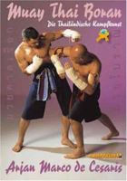 Muay Thai Boran: The Martial Art Of Thailand 8496492036 Book Cover