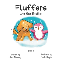 Fluffers: Love One Another B099TNVKSM Book Cover