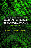 Introduction to Matrices and Linear Transformations (Series of Books in the Mathematical Sciences) 048648159X Book Cover