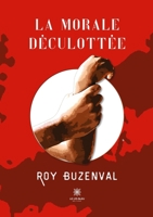 La morale déculottée B09X6HL1V3 Book Cover