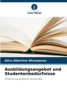 Ausbildungsangebot und Studentenbedürfnisse (German Edition) 6207950372 Book Cover