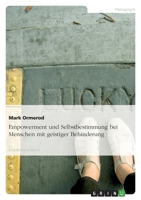 Empowerment und Selbstbestimmung bei Menschen mit geistiger Behinderung 3640731441 Book Cover