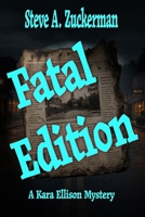 Fatal Edition: A Kara Ellison Mystery (The Kara Ellison Mysteries) B0GZGYT8BK Book Cover