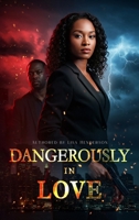 Dangerously In Love B0HBZ854CQ Book Cover