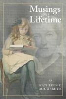 Musings on a Lifetime 1525527282 Book Cover